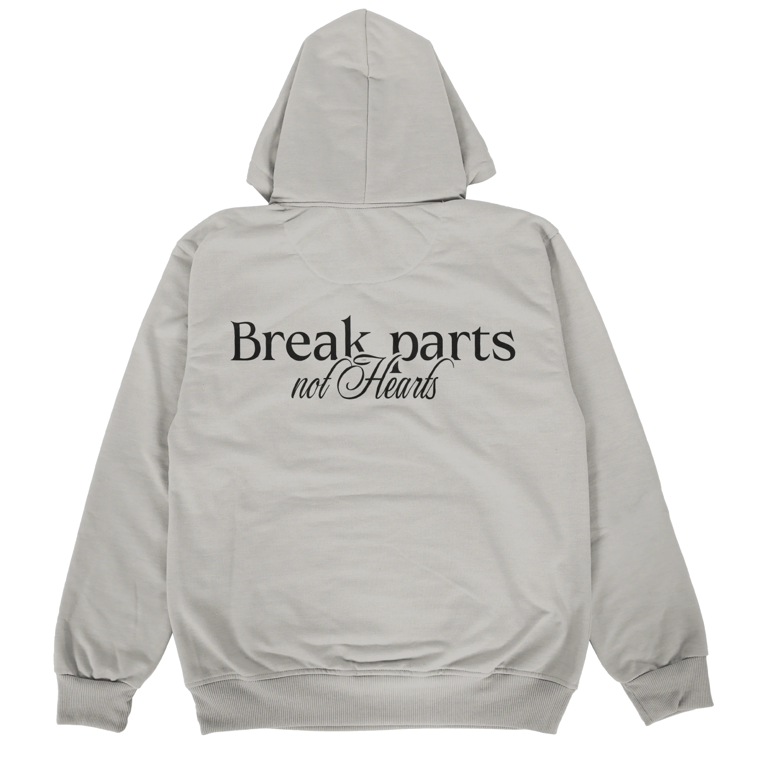BREAK PARTS NOT HEARTS
